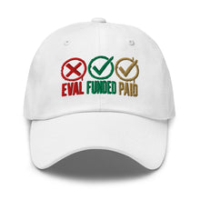 Load image into Gallery viewer, Eval Funded Paid Hat in White - product mockup