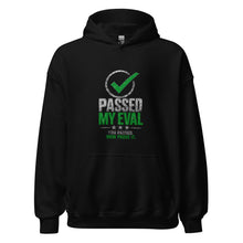Load image into Gallery viewer, Passed My Eval Hoodie in Black - product mockup