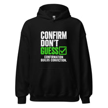 Load image into Gallery viewer, Confirm Don't Guess Hoodie in Black - product mockup