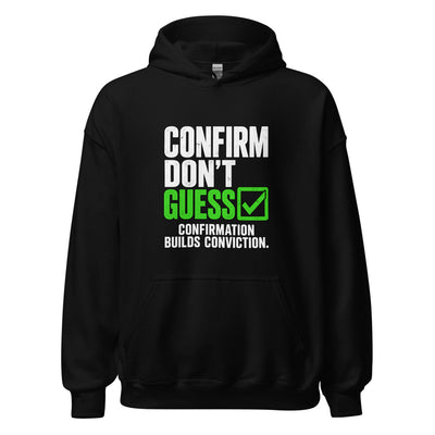 Confirm Don't Guess Hoodie in Black - product mockup