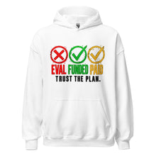 Load image into Gallery viewer, Eval Funded Paid Hoodie in White - product mockup