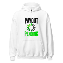 Load image into Gallery viewer, Payout Pending Hoodie in White - product mockup