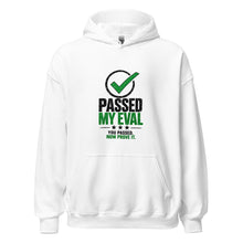 Load image into Gallery viewer, Passed My Eval Hoodie in White - product mockup