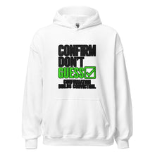 Load image into Gallery viewer, Confirm Don't Guess Hoodie in White - product mockup